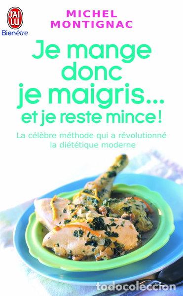 books: Je mange donc je maigris ... et je reste mince !- 9782290336335