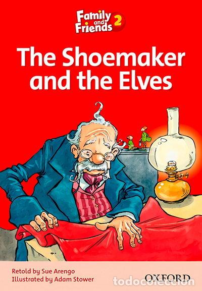 Libros: Family and Friends 2. The Shoemaker and the Elves- 9780194802574