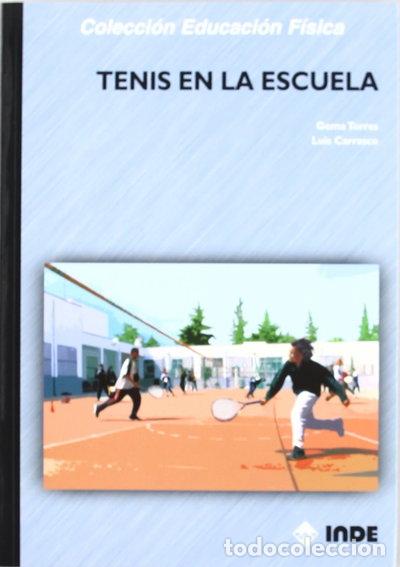 Libros: El tenis en la escuela- 9788497290388 - Foto 1