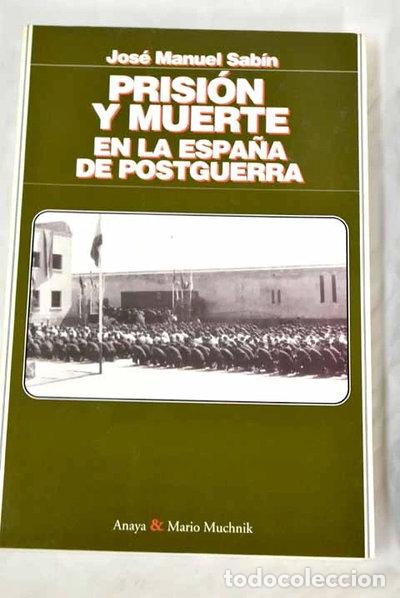 Livres: Prisi&oacute;n y muerte en la Espa&ntilde;a de postguerra- 9788479793722