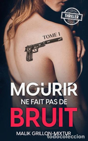 Livres: Mourir ne fait pas de bruit- 9782957444281
