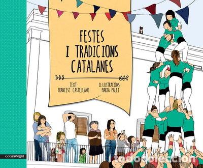 B&uuml;cher: Festes i tradicions catalanes- 9788416033461