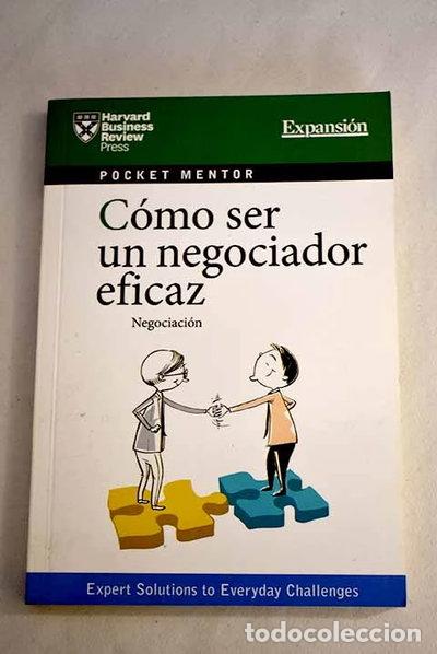 Libros: C&oacute;mo ser un negociador eficaz- 9788490323267