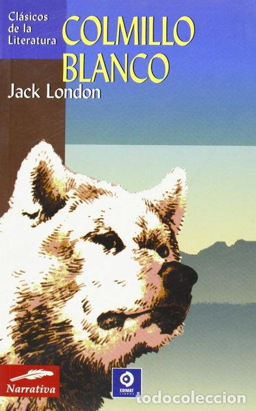 Libros: Colmillo blanco- 9788497645577