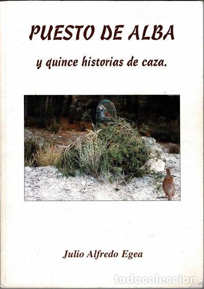 Livros em segunda m&atilde;o: Puesto de alba y quince historias de caza- 9788481590012