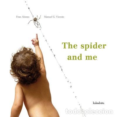 Livros em segunda m&atilde;o: The Spider and Me- 9788484645184