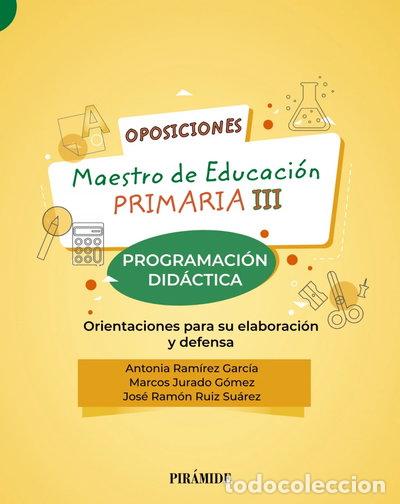 Libros: Oposiciones. Maestro de Educaci&oacute;n Primaria III- 9788436844665