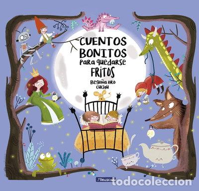 B&uuml;cher: Cuentos bonitos para quedarse fritos- 9788448847814
