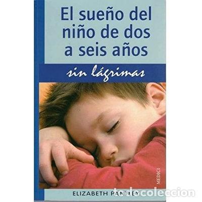 Libros: El sue&ntilde;o del ni&ntilde;o de dos a seis a&ntilde;os sin l&aacute;grimas- 9788497990790