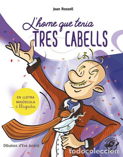 Libros: L'home que tenia tres cabells- 9788496569805
