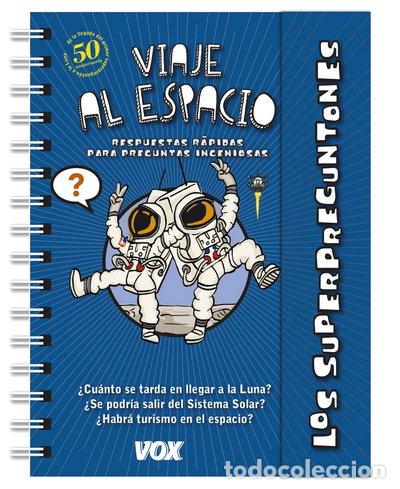 Libros: Los superpreguntones. Viaje al espacio- 9788499743189