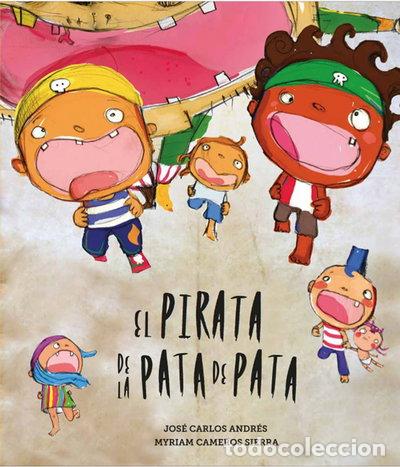 Livres: El pirata de la pata de pata- 9788494597107