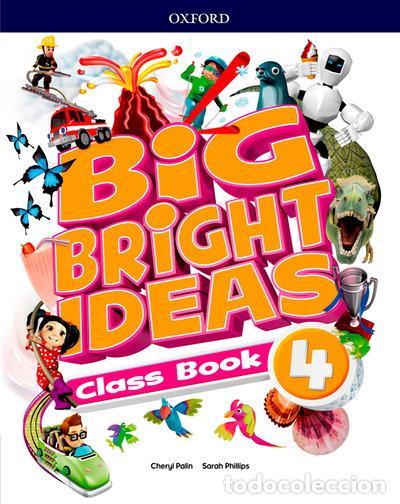 Livres: Big Bright Ideas 4. Class Book- 9780194109789