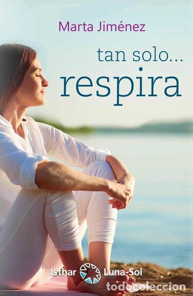 Livros em segunda m&atilde;o: Tan solo... respira- 9788417230432