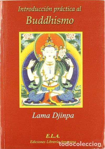 Libros: Introducci&oacute;n pr&aacute;ctica al buddhismo- 9788485895021