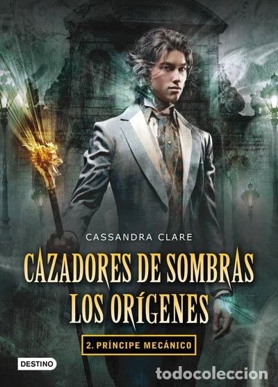 Libros: Pr&iacute;ncipe mec&aacute;nico- 9788408102335