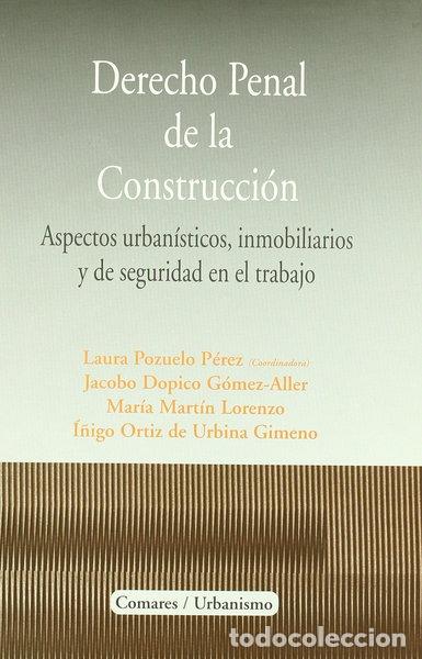 Libros: Derecho penal de la construcci&oacute;n- 9788498361063