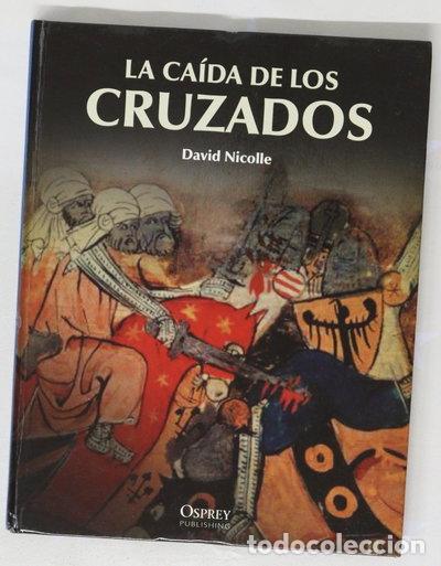 Livros em segunda m&atilde;o: La Ca&iacute;da de los Cruzados- 9788447372379
