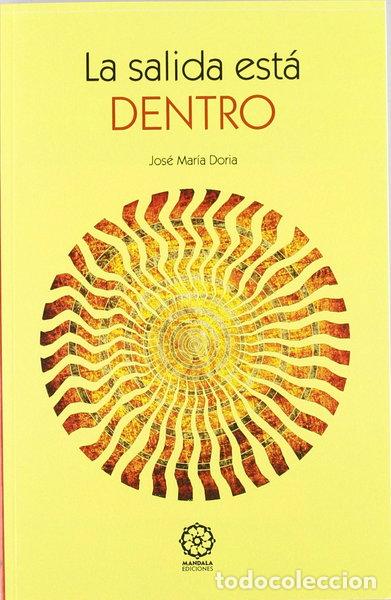 Livros em segunda m&atilde;o: La salida est&aacute; dentro- 9788483524046