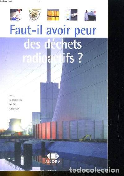 Livros em segunda m&atilde;o: Faut-il avoir peur des d&eacute;chets radioactifs?- 9782951010840