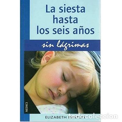 Livros em segunda m&atilde;o: La siesta hasta los seis a&ntilde;os sin l&aacute;grimas- 9788497990806