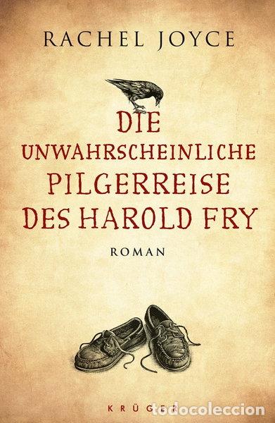 B&uuml;cher: Die unwahrscheinliche Pilgerreise des Harold Fry- 9783810510792