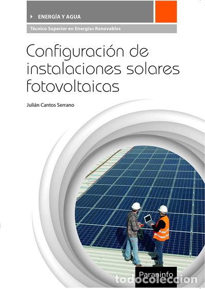 Libros: Configuraci&oacute;n de instalaciones solares fotovoltaicas- 9788428337564