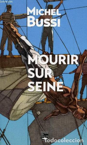 Libri di seconda mano: Mourir sur Seine- 9782848113982