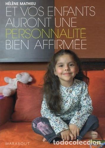 Libros: Et vos enfants auront une personnalit&eacute; bien affirm&eacute;e- 9782501050784