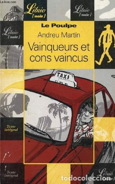 Livres: Le Poulpe : Vainqueurs et cons vaincus- 9782290315309