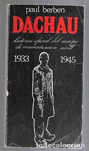 Livres: Dachau: la historia oficial, 1933-1945- 9788437900902