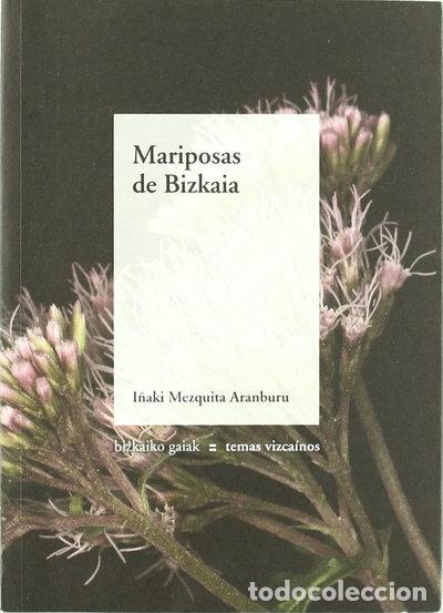 B&uuml;cher: Mariposas de Bizkaia- 9788480562751