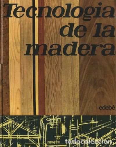 Libros: Tecnolog&iacute;a de la madera- 9788423600168