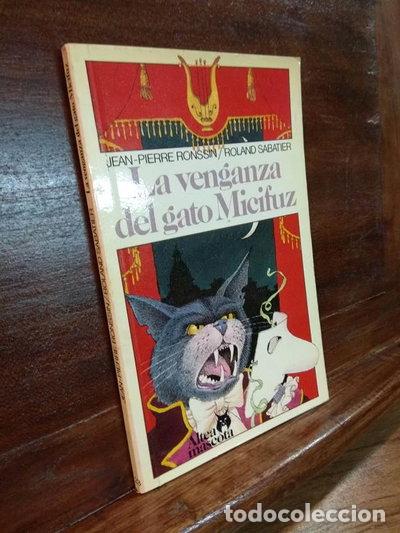 Libros: La venganza del gato Micifuz- 9788437218694