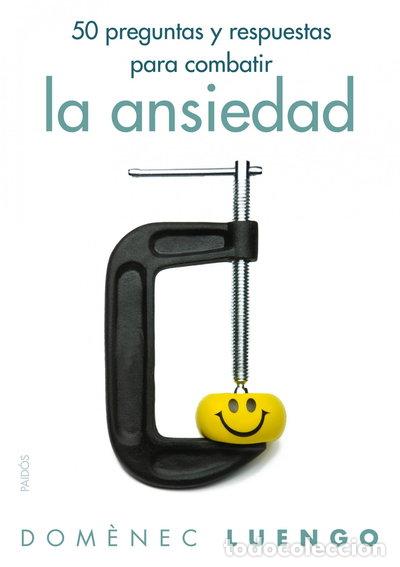 Libros: 50 preguntas y respuestas para combatir la ansiedad- 9788449326066