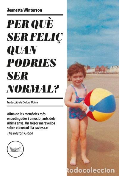 Libros: Per qu&egrave; ser feli&ccedil; quan podries ser normal?- 9788417339685