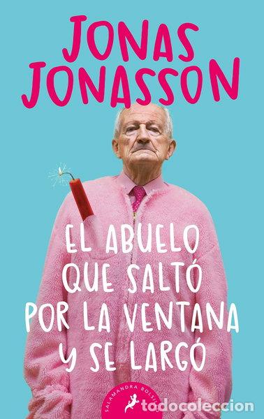 Libros: El abuelo que salt&oacute; por la ventana y se larg&oacute;- 9788498385243