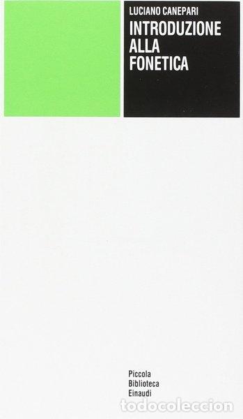 Libros: Introduzione alla fonetica- 9788806117917