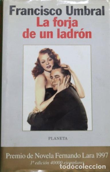 B&uuml;cher: La forja de un ladr&oacute;n- 9788408022145