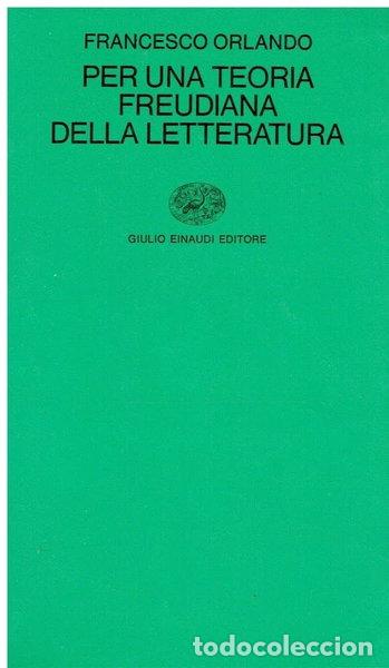 Libros: Per una teoria freudiana della letteratura- 9788806598365