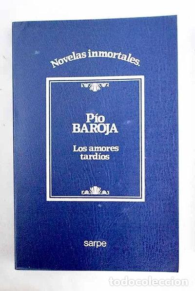 Libros: Los amores tard&iacute;os- 9788472917750