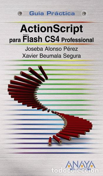 Libros: ActionScript 3.0 para Flash CS4 Professional- 9788441526037