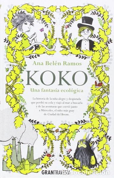 Libri di seconda mano: Koko: Una fantas&iacute;a ecol&oacute;gica- 9788494411076