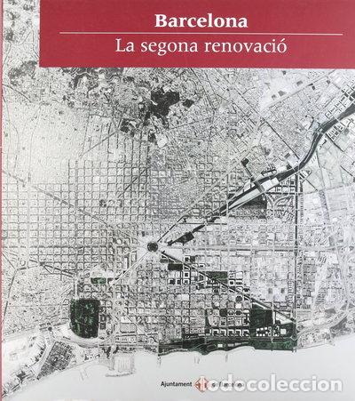 B&uuml;cher: Barcelona. La segona renovaci&oacute;- 9788476098097