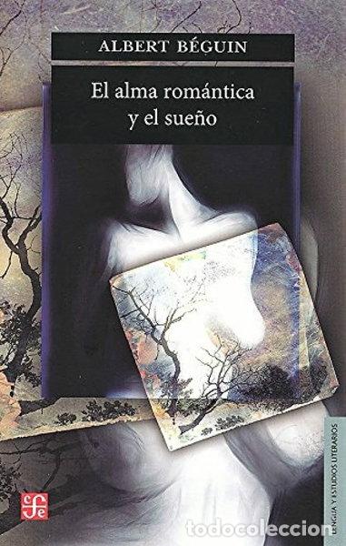 Libros: El alma rom&aacute;ntica y el sue&ntilde;o- 9788437501437