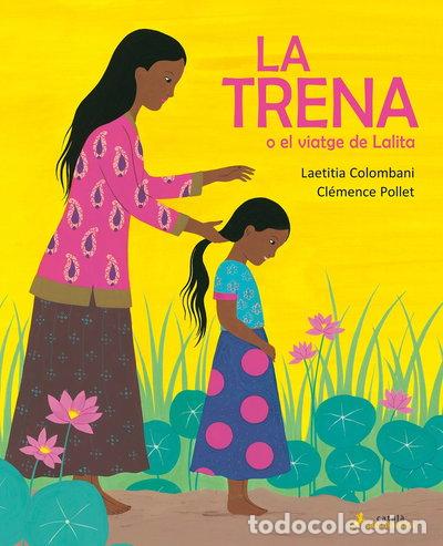 Libros: La trena o el viatge de Lalita- 9788418107054
