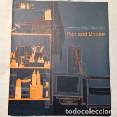 Libros: Pen and Mouse: Commercial Art and Digital Illustration- 9781856692311