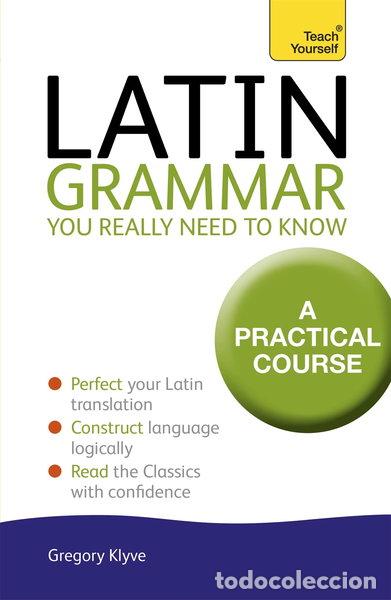 Livres: Latin Grammar You Really Need to Know- 9781444189605