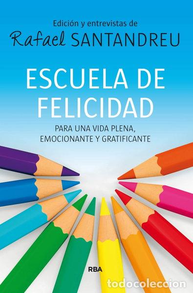 Libros: Escuela de felicidad- 9788490563847