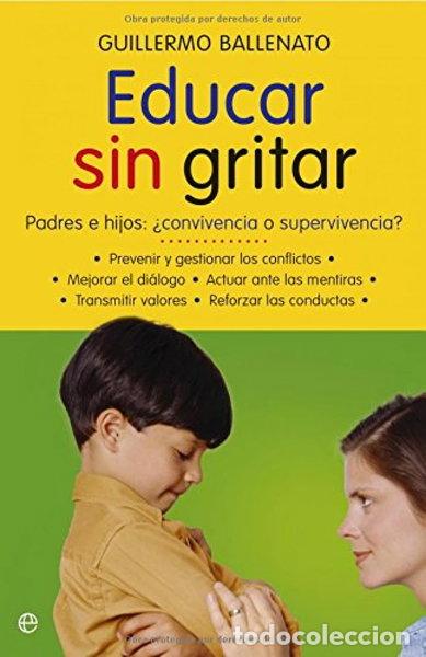 B&uuml;cher: Educar sin gritar- 9788497346214